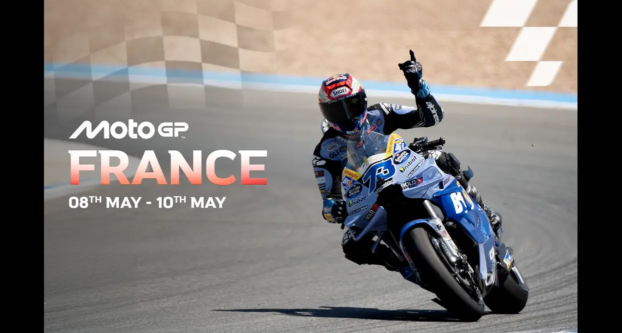What Makes MotoGP France 2026 a Must-Watch Event