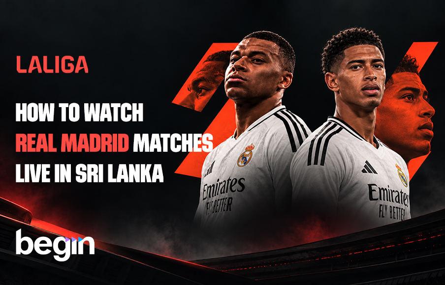 How to Watch Real Madrid Matches Live in Sri Lanka